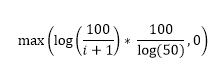 max(log(100.0 / (i+1)) * (100.0 / log(100.0 / 2)), 0)
